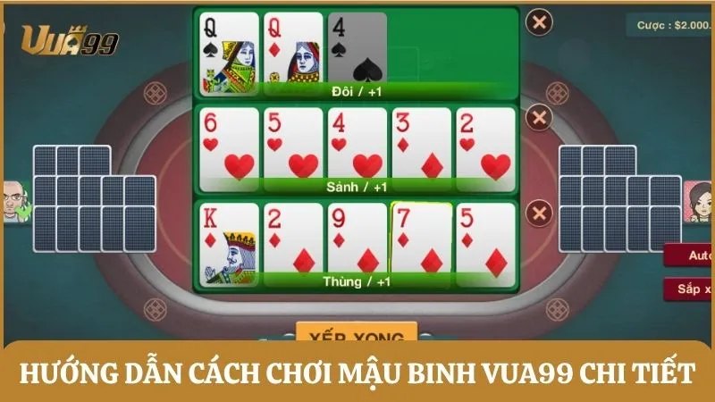 Hướng dẫn cách chơi Mậu Binh Vua99 chi tiết