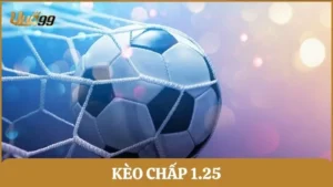 kèo chấp 1.25
