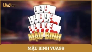 Mậu binh Vua99