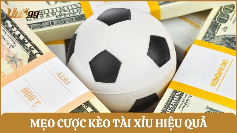 Một vài mẹo đặt cược tài xỉu bóng đá giúp nâng cao khả năng chiến thắng