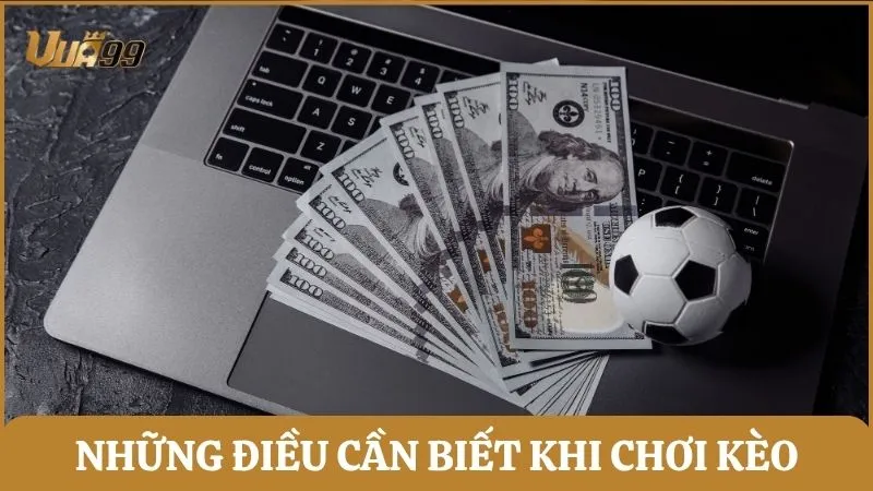 Những điều cần biết quan trọng khi chơi kèo chấp 1.5