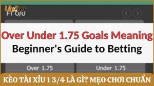 kèo tài xỉu 1 3/4