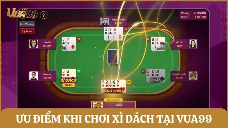 Ưu điểm khi chơi Xì dách tại Vua99